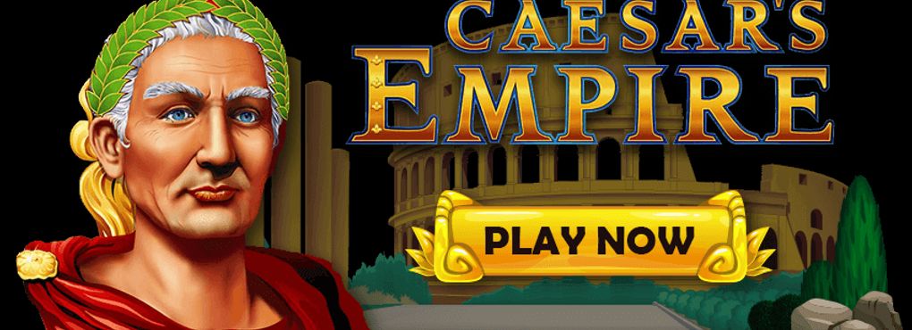 Caesar’s Empire Slots